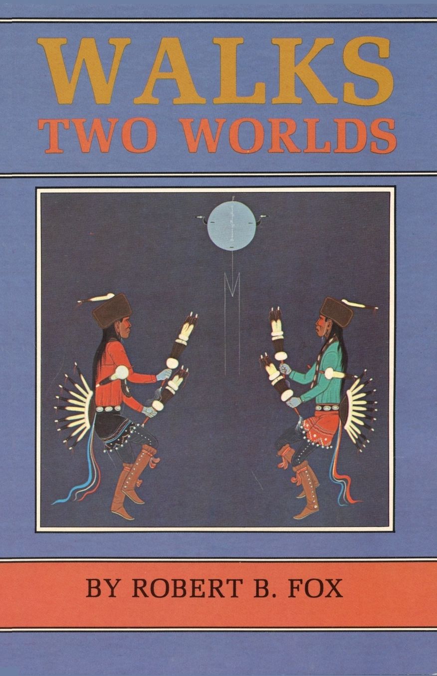 Walks Two Worlds: A Novel
