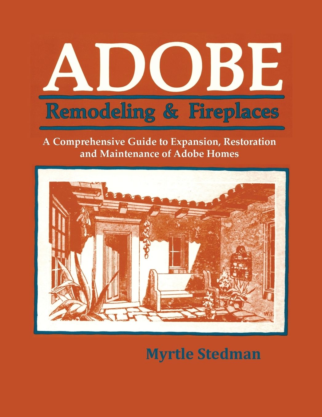 Adobe: Remodeling and Fireplaces