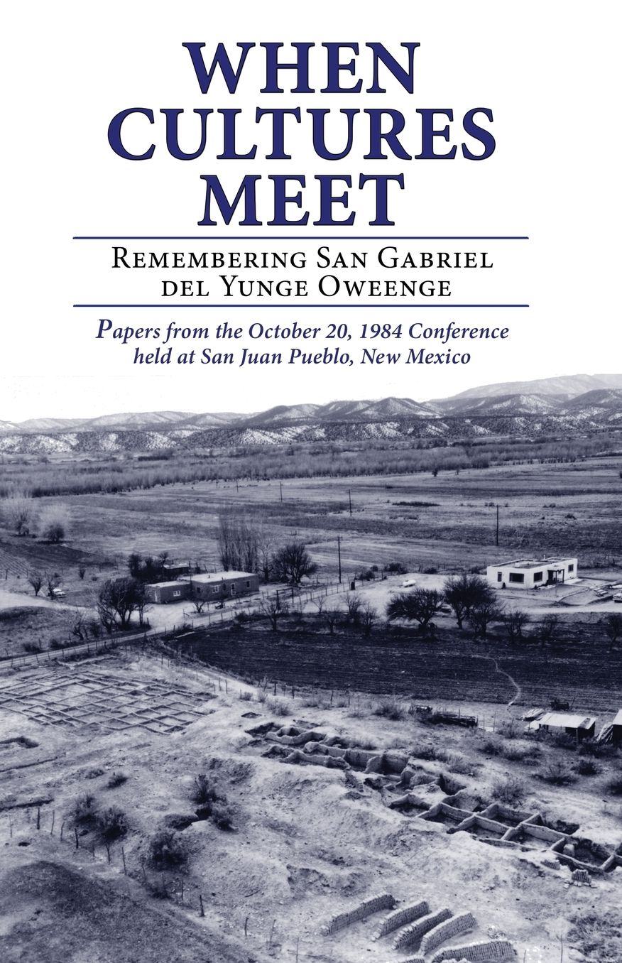 When Cultures Meet: Remembering San Gabriel del Yunge Oweenge