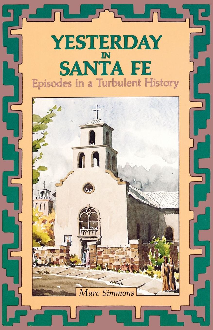 Yesterday In Santa Fe