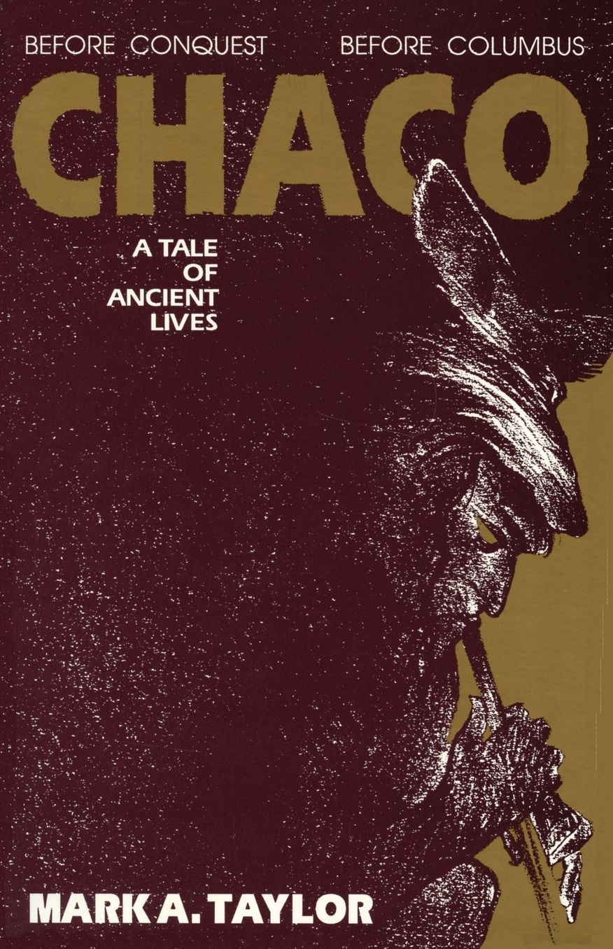 Chaco: A Tale of Ancient Lives