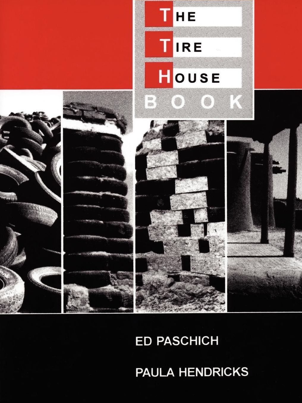 The Tire House Book
