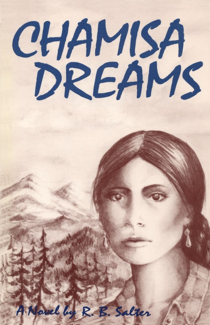Chamisa Dreams: A Novel