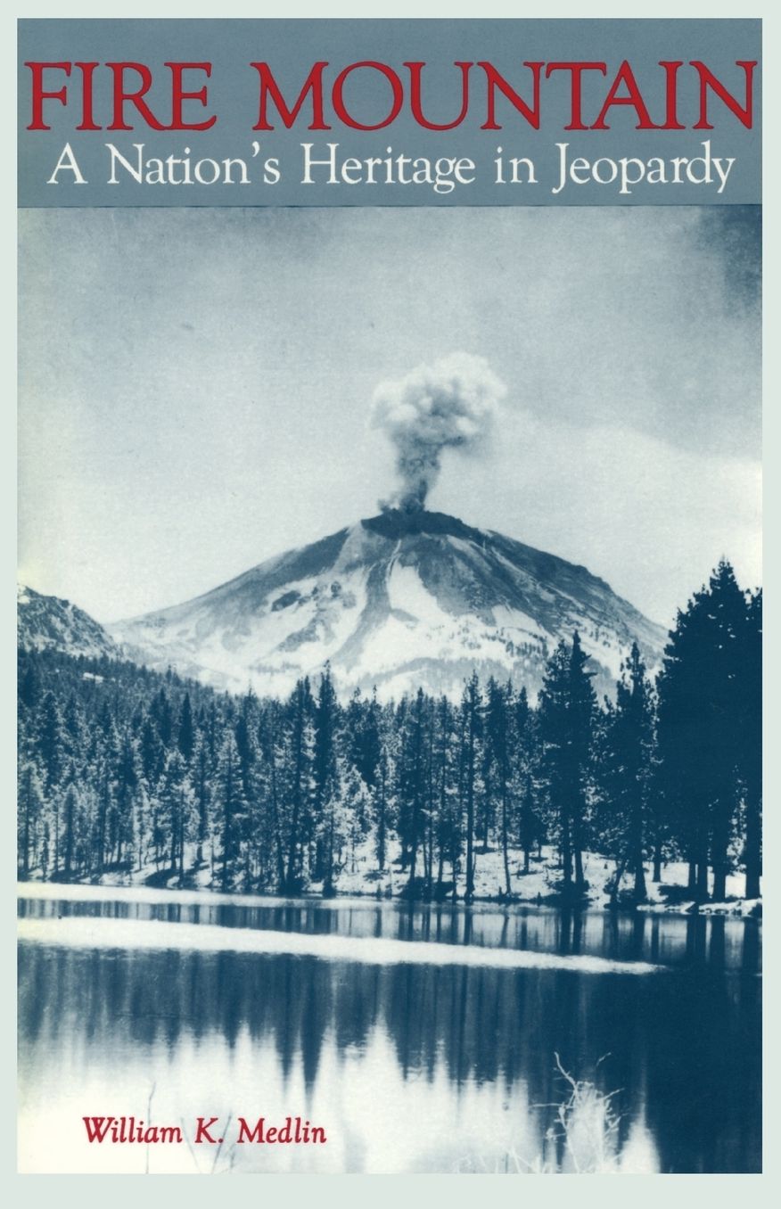 Fire Mountain: A Nation's Heritage in Jeopardy