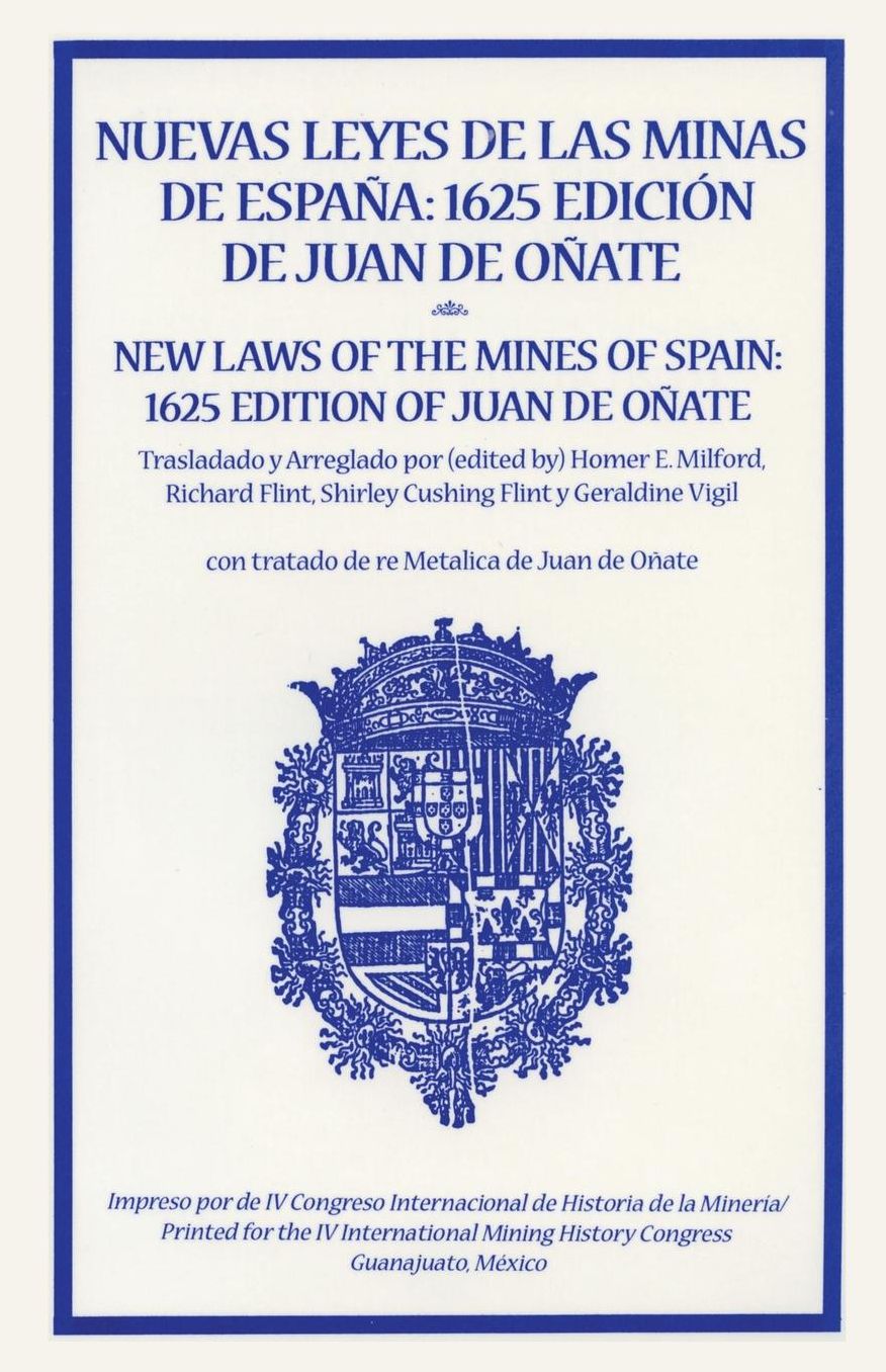 New Laws of the Mines of Spain: Mining in Early New World History