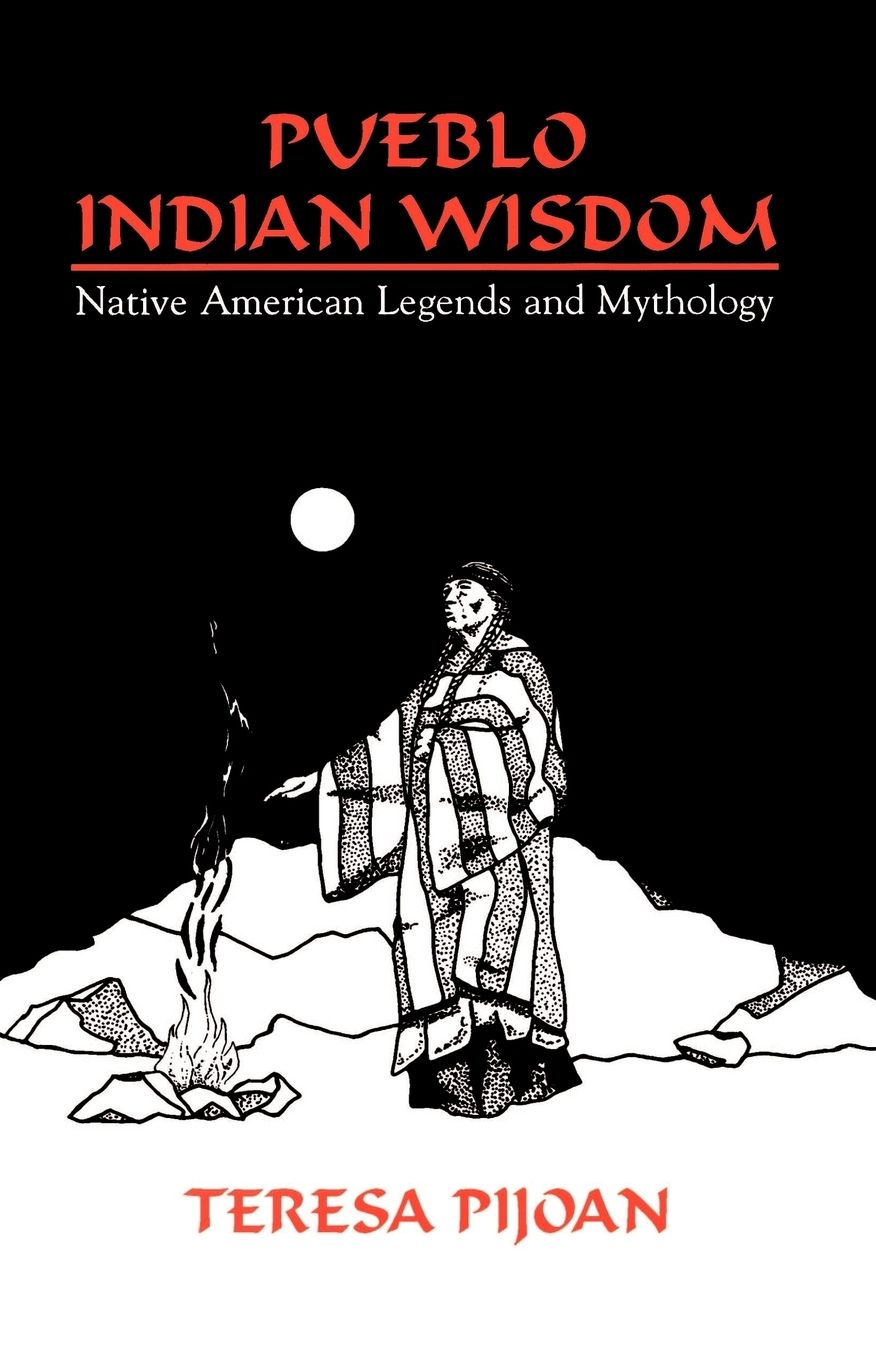 Pueblo Indian Wisdom