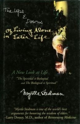 Ups and Downs of Living Alone in Later Life: A Spiritual Revelation