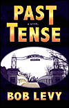 Past Tense: A Novel of Crime and Suspense