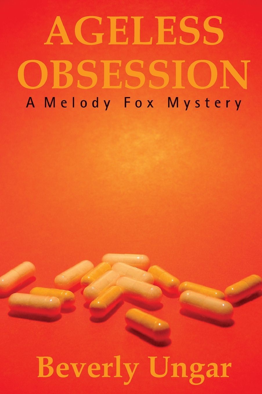 Ageless Obsession (Softcover)