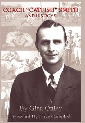 Coach Catfish Smith And His Boys