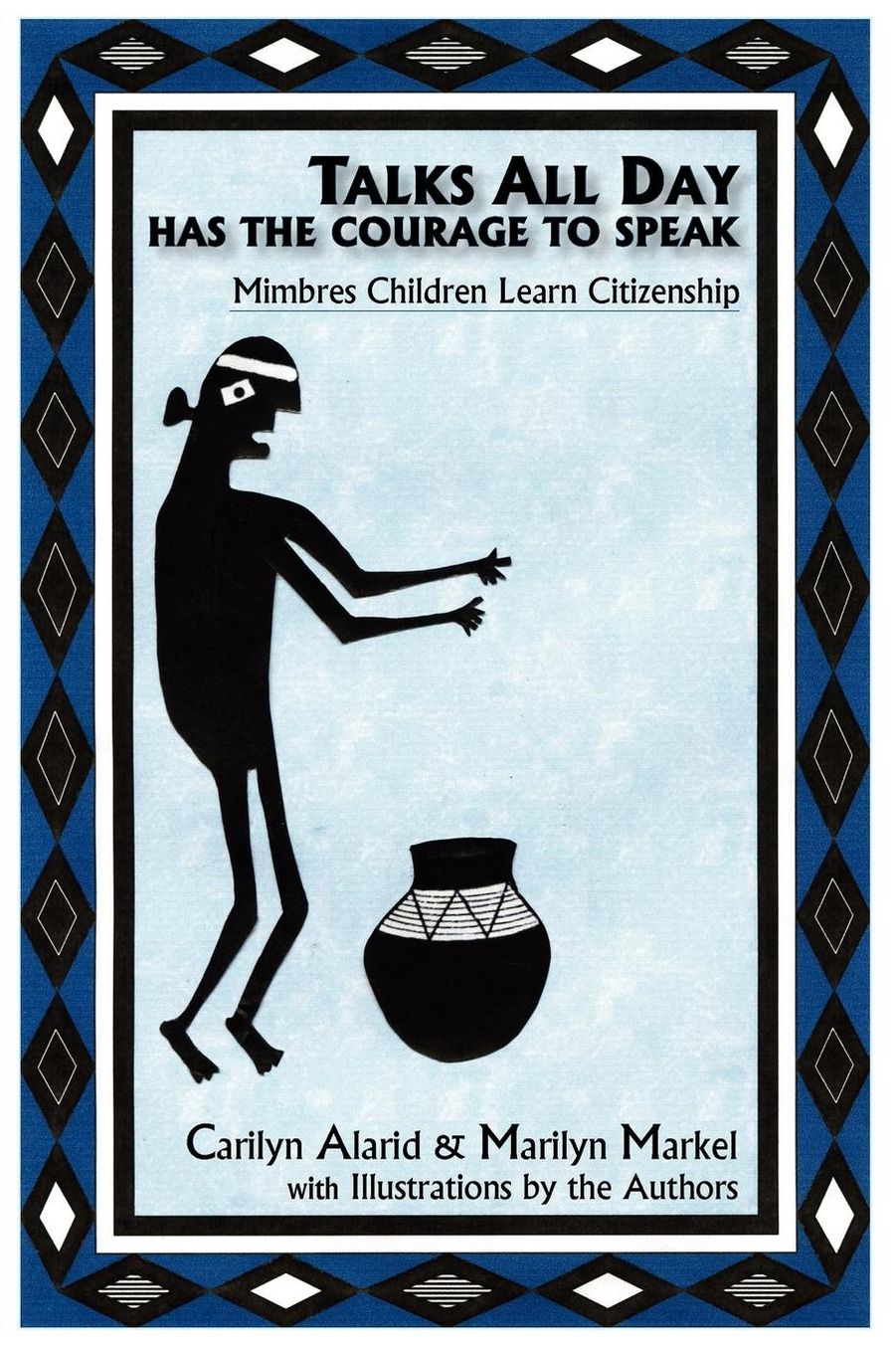 Talks All Day Has The Courage To Speak
