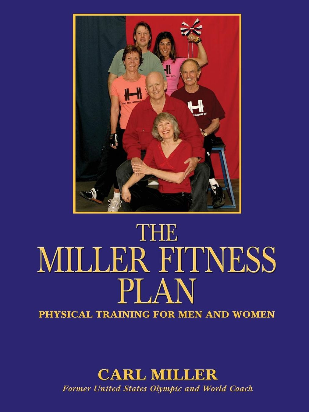 The Miller Fitness Plan