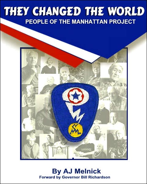 They Changed the World: People of the Manhattan Project
