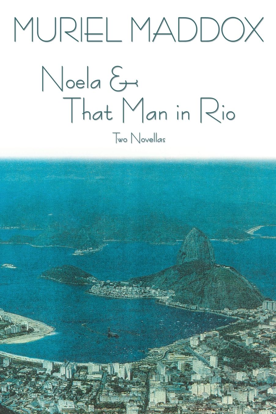 Noela & That Man In Rio
