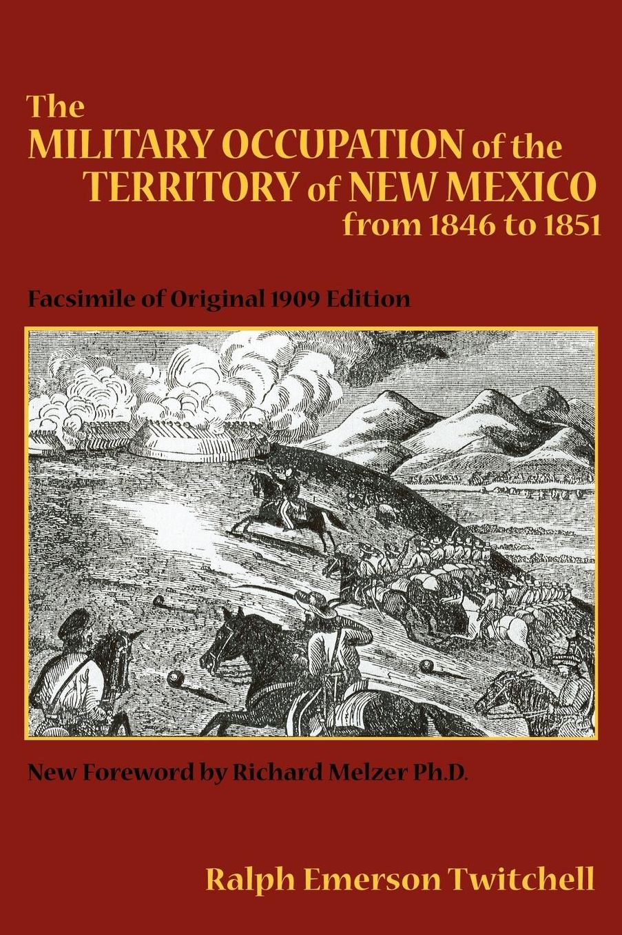 The Military Occupation Of New Mexico