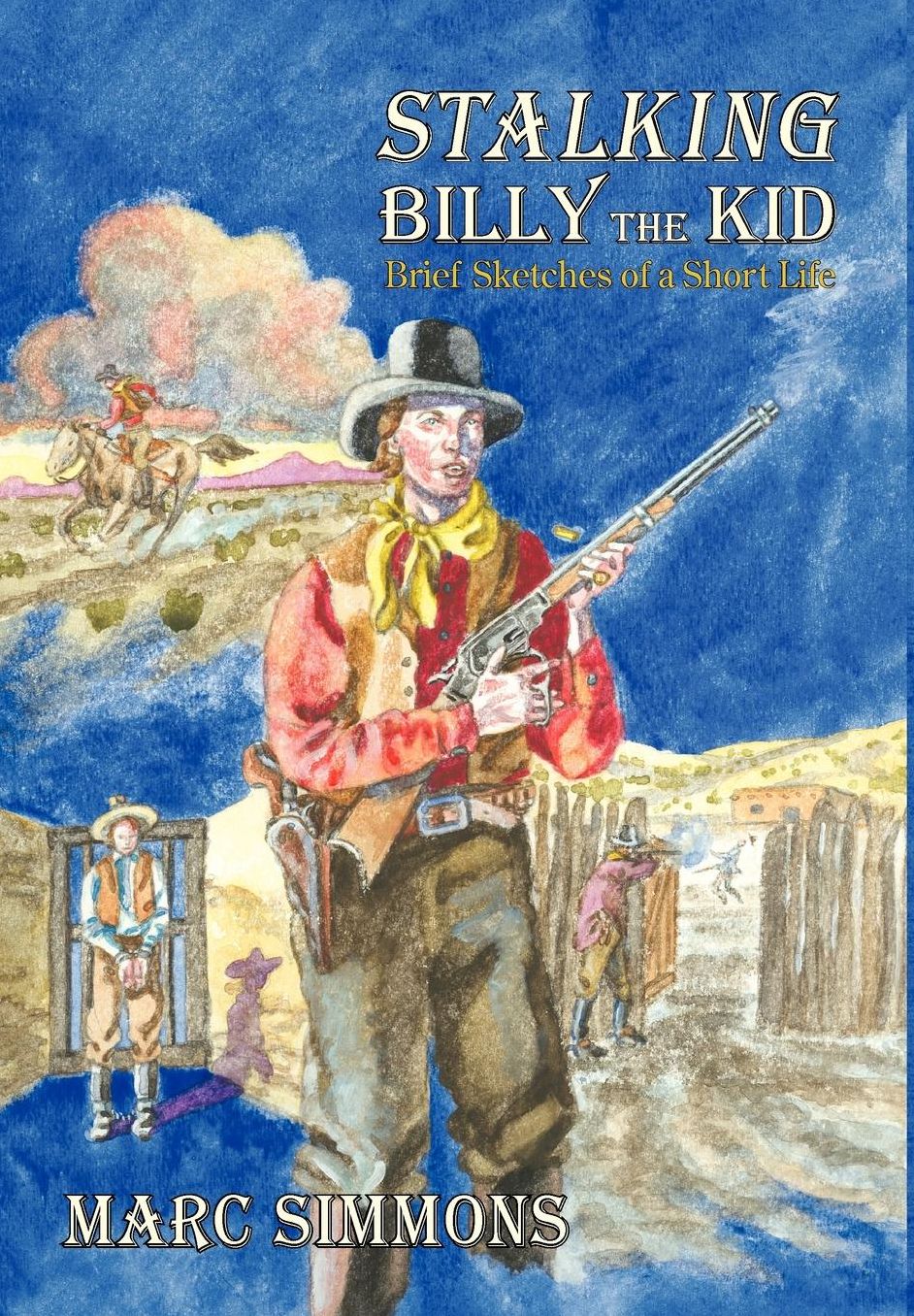 Stalking Billy The Kid (Hardcover)