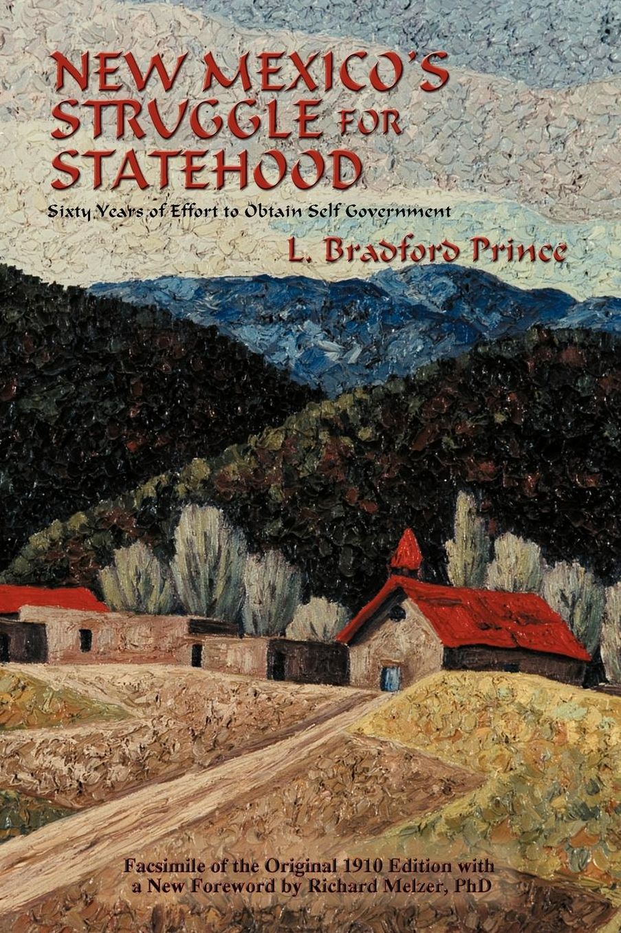 New Mexico's Struggle For Statehood