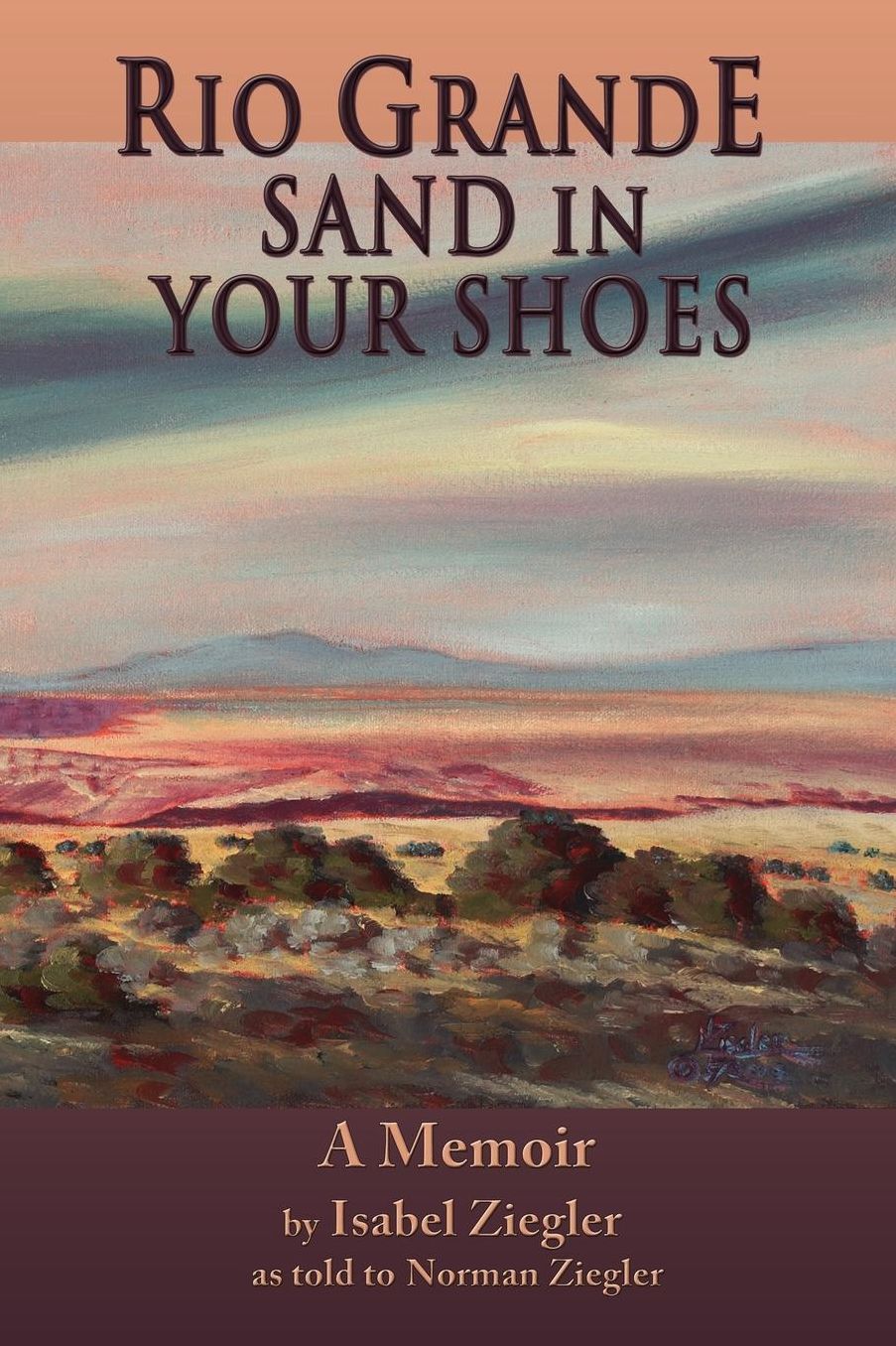 Rio Grande Sand In Your Shoes