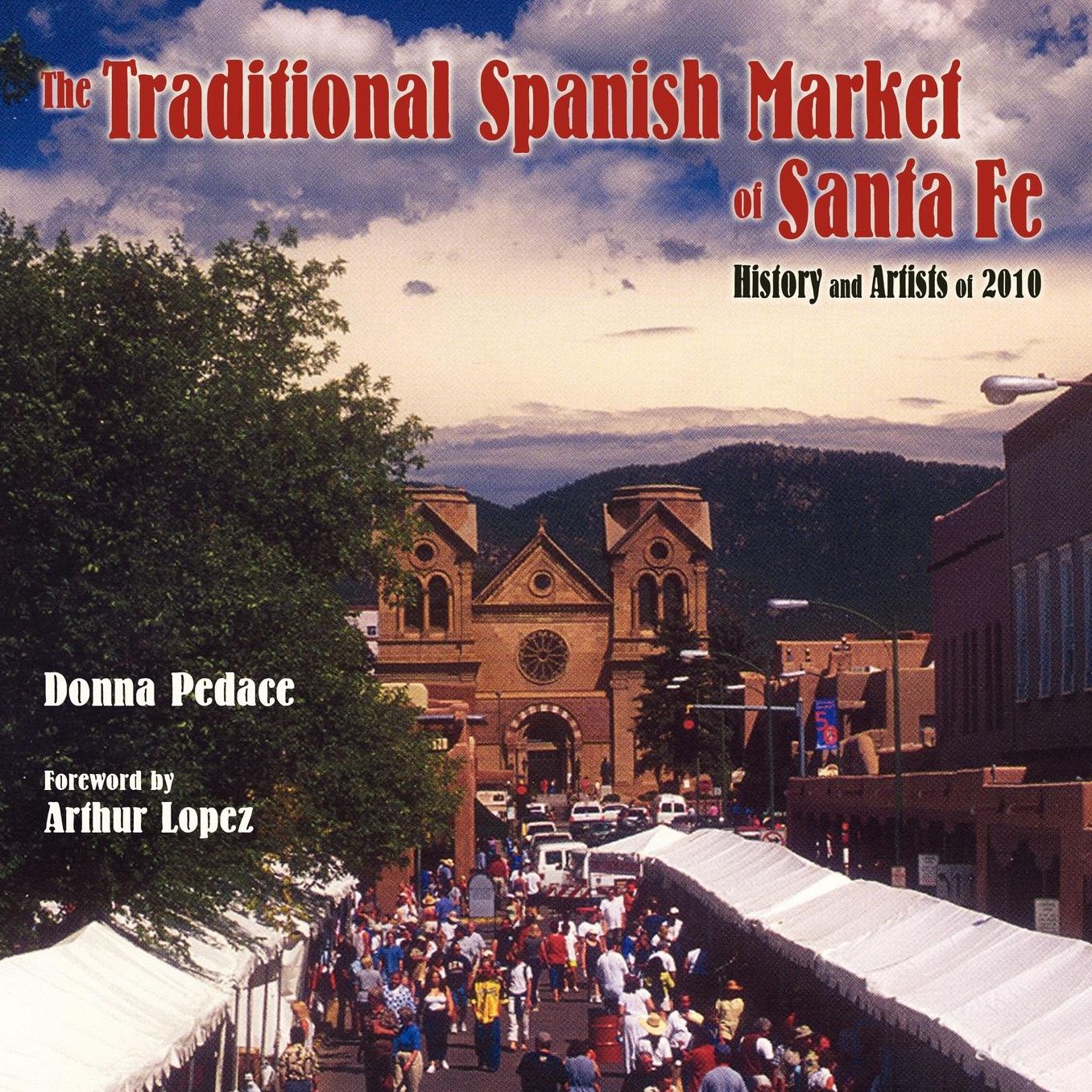 The Traditional Spanish Market Of Santa Fe