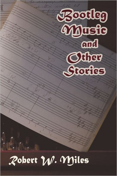 Bootleg Music And Other Stories