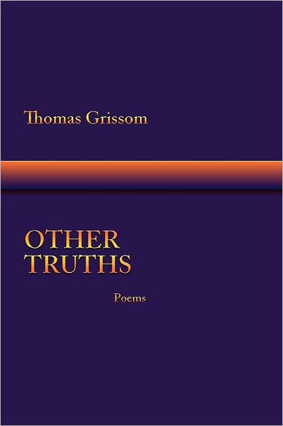 Other Truths, Poems