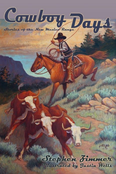 Cowboy Days, Stories of the New Mexico Range
