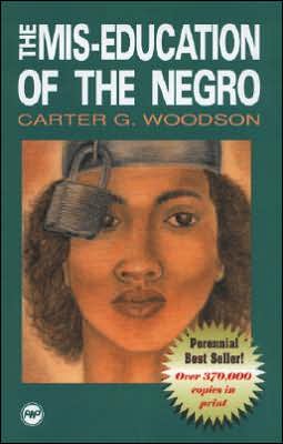 The Mis-Education of the Negro