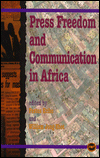 Press Freedom and Communication in Africa