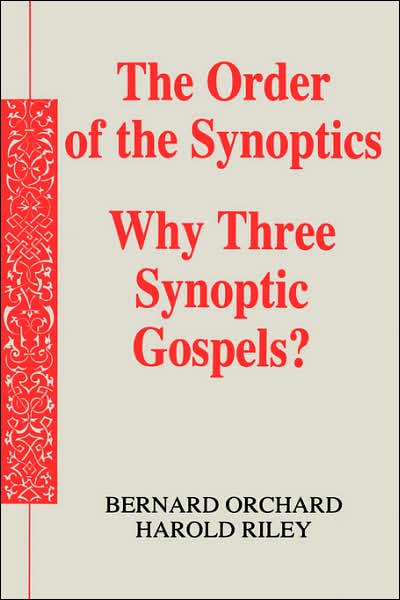 The Order Of The Synoptics