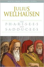 The Pharisees and Sadducees