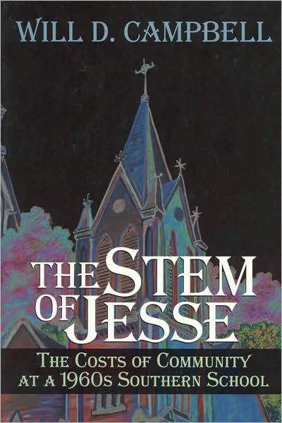 The Stem of Jesse: The Costs of Community at a 1960s Southern School