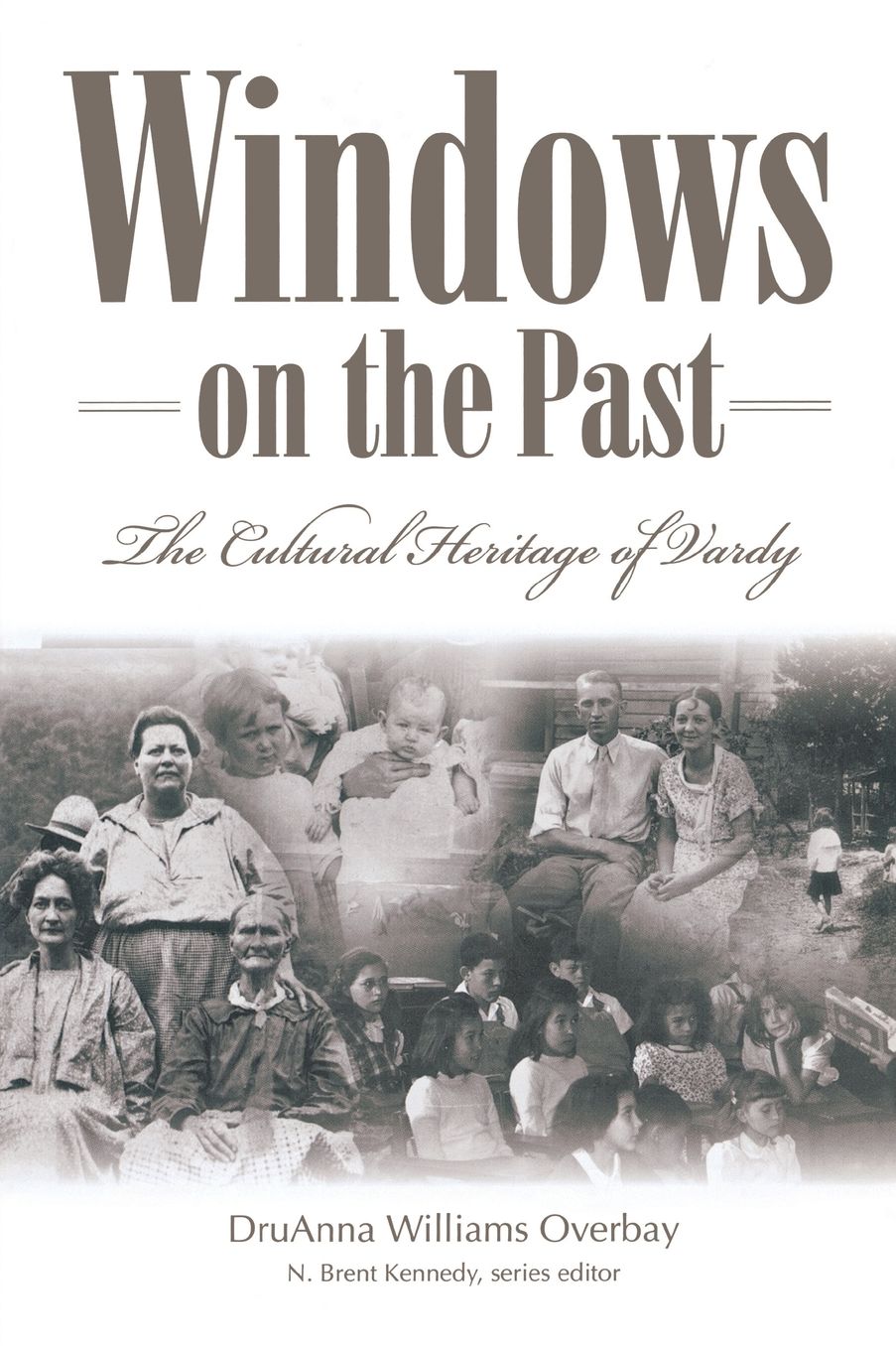 Windows on the Past: The Cultural Heritage of Vardy