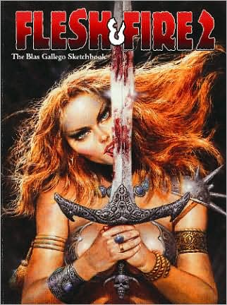 Flesh and Fire Volume 2: The Blas Gallego Sketchbook