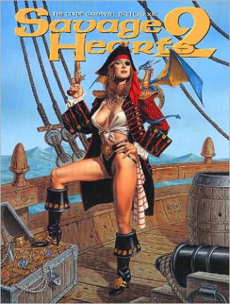 Savage Hearts, Volume 2: The Art of Clyde Caldwell