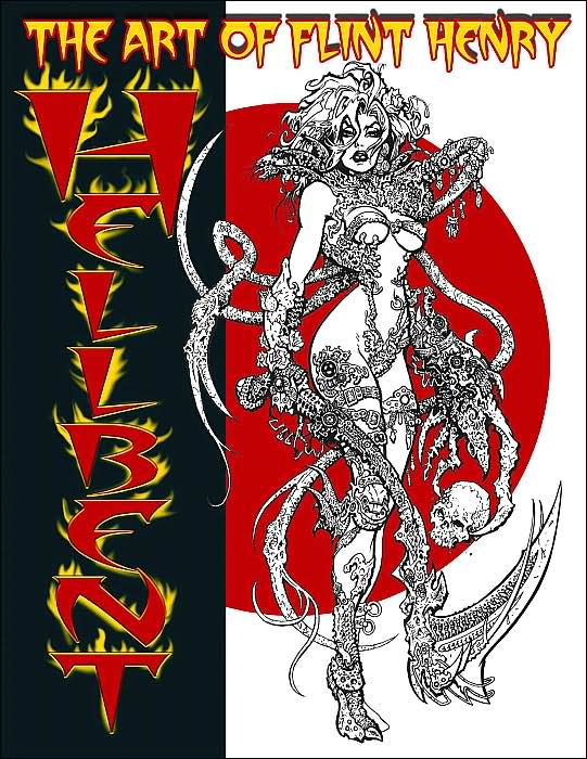 Hellbent: The Art of Flint Henry