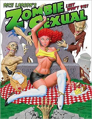 Rich Larson's Zombie Sexual: Lust Won't Die!