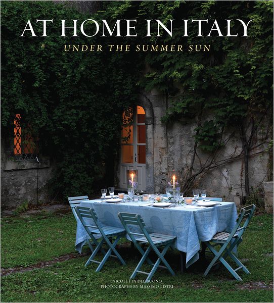 At Home in Italy: Under the Summer Sun
