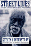 Street Lives: An Oral History of Homeless Americans