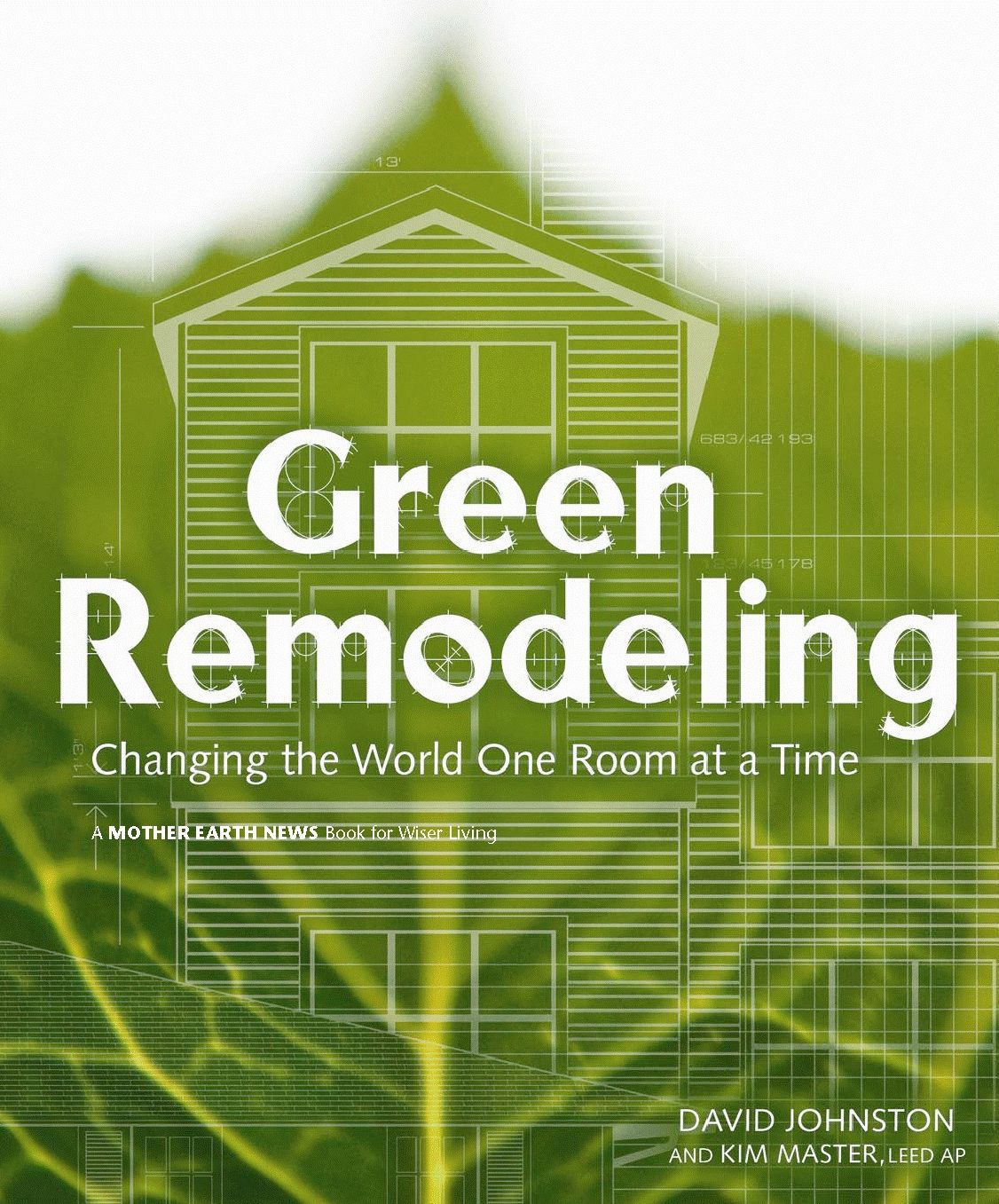 Green Remodeling: Changing the World One Room at a Time