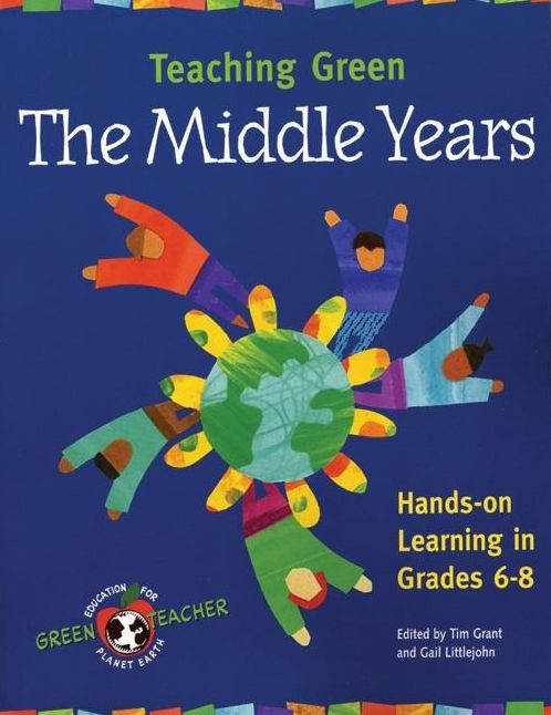 Teaching Green: The Middle Years