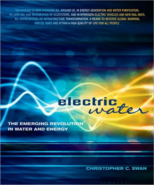 Electric Water: The Emerging Revolution in Water and Energy