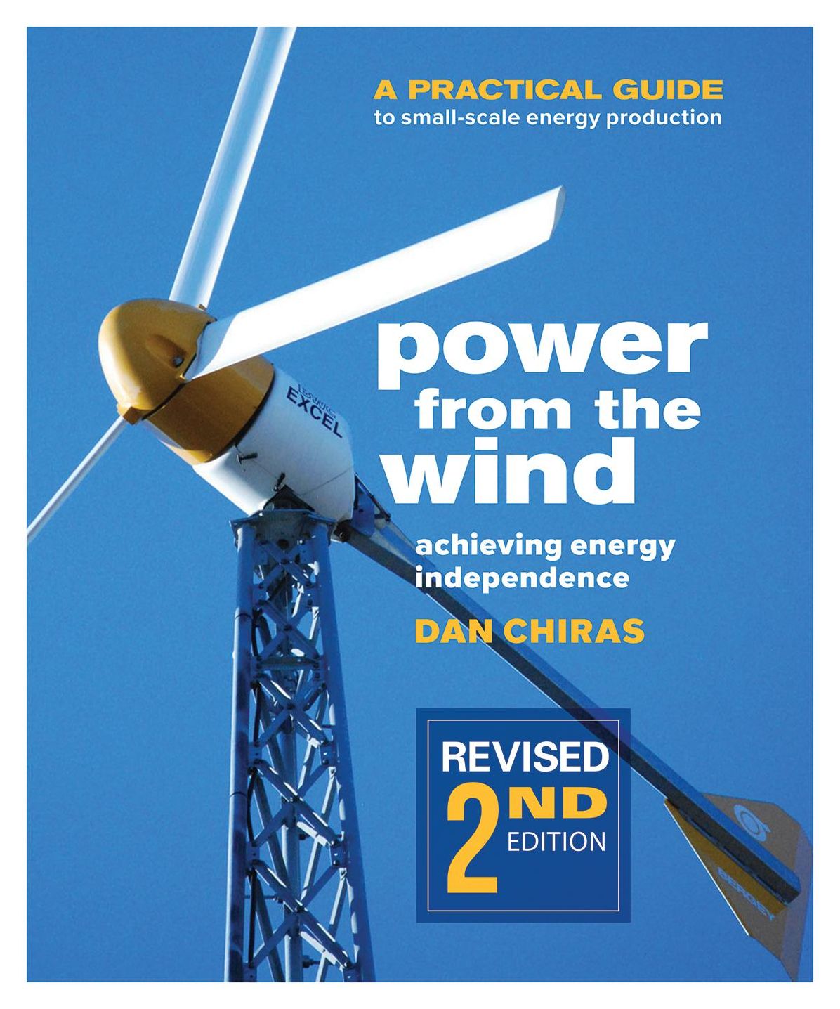 Power from the Wind: A Practical Guide to Small-Scale Energy Production