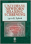 Universal Newborn Hearing Screening: A Practical Guide