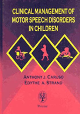 Clinical Management of Motor Speech Disorders in Children