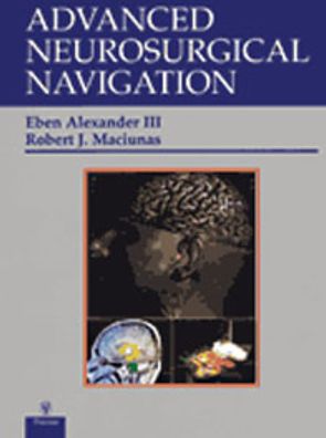 Advanced Neurosurgical Navigation