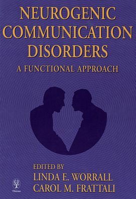 Neurogenic Communication Disorders: A Functional Approach