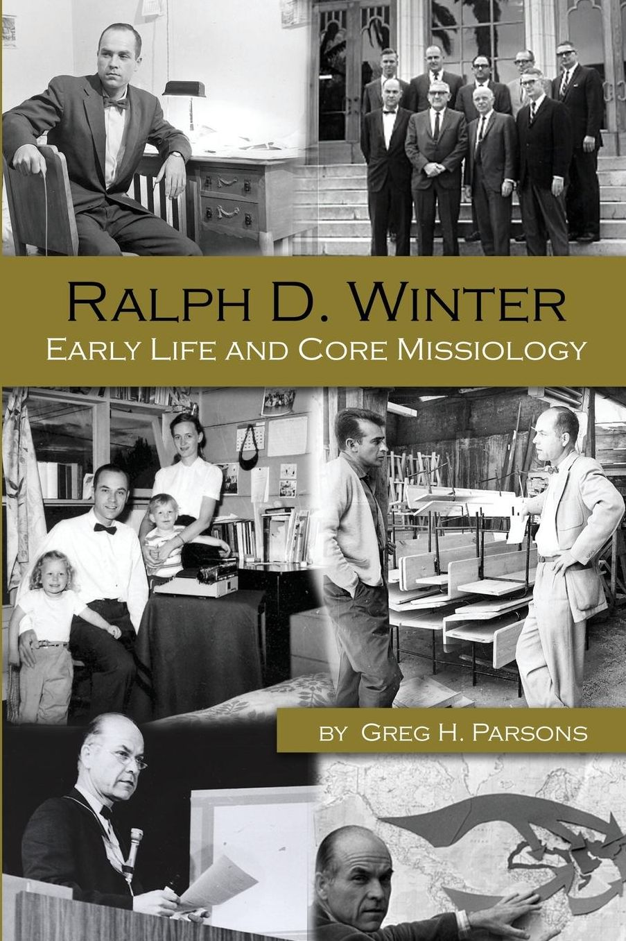 Ralph D. Winter: Early Life and Core Missiology