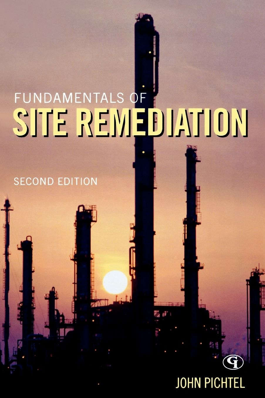 Fundamentals of Site Remediation for Metal- and Hydrocarbon-Contaminated Soils