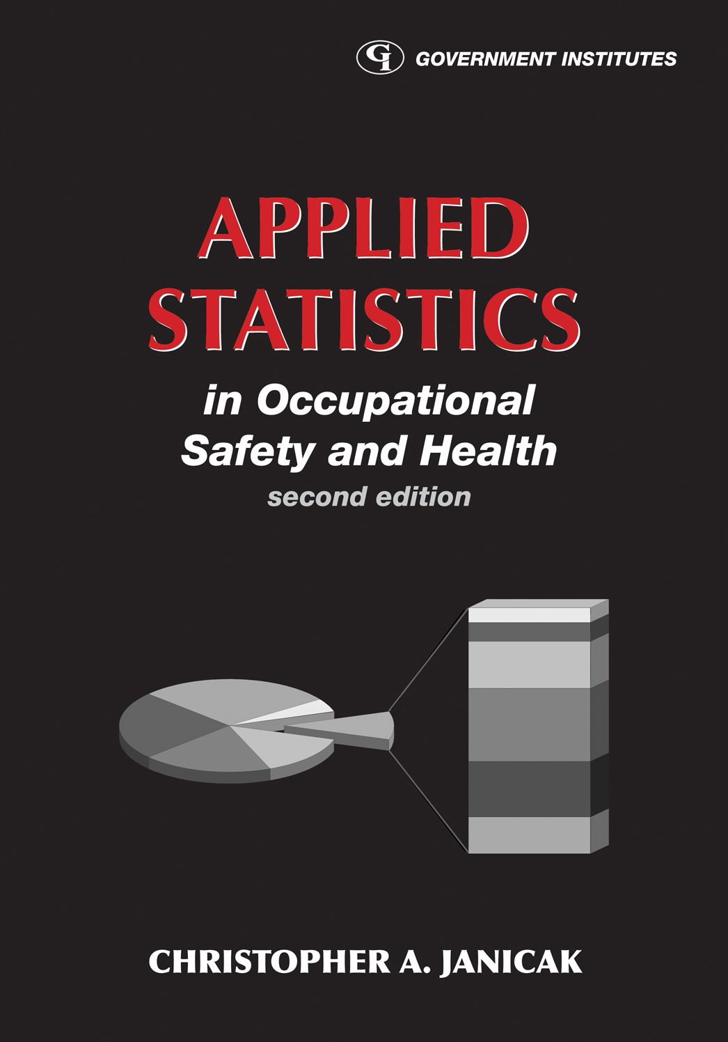 Applied Statistics in Occupational Safety and Health