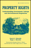 Property Rights: Understanding Government Takings and Environmental Regulation